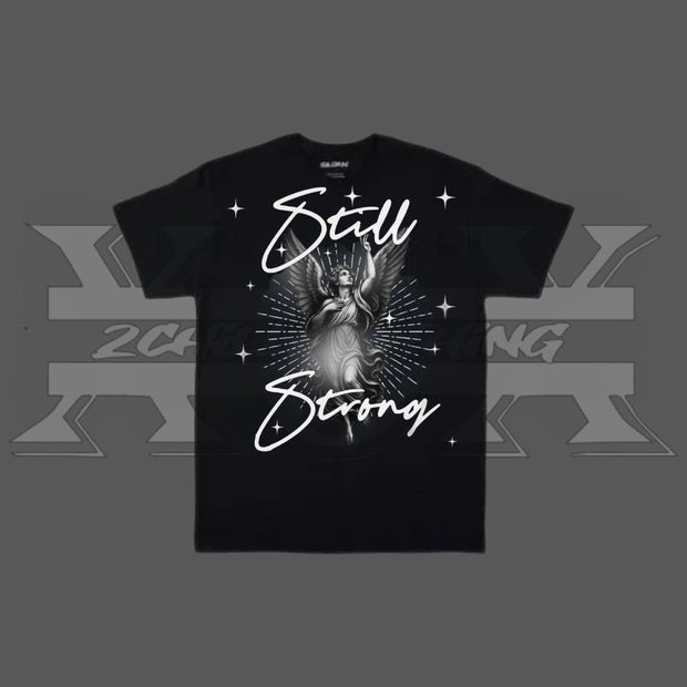 Still Strong T-shirt