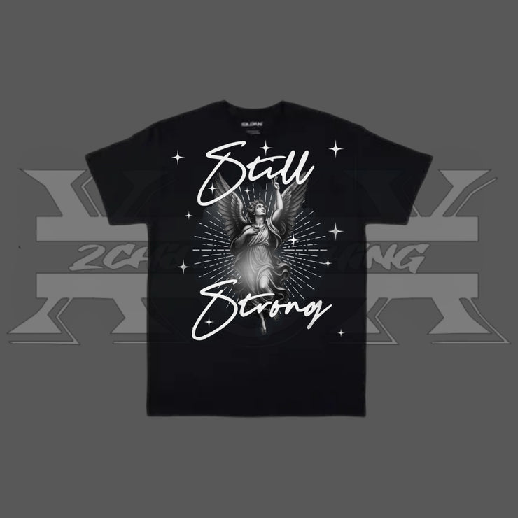 Still Strong T-shirt