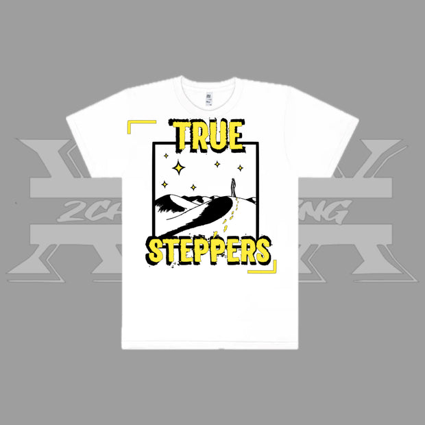 True Steppers T-Shirt