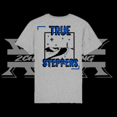 True Steppers T-Shirt